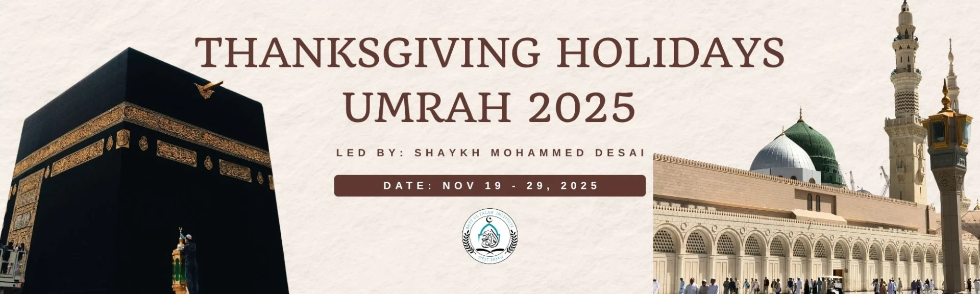 Thanksgiving Holidays Umrah 2025-2